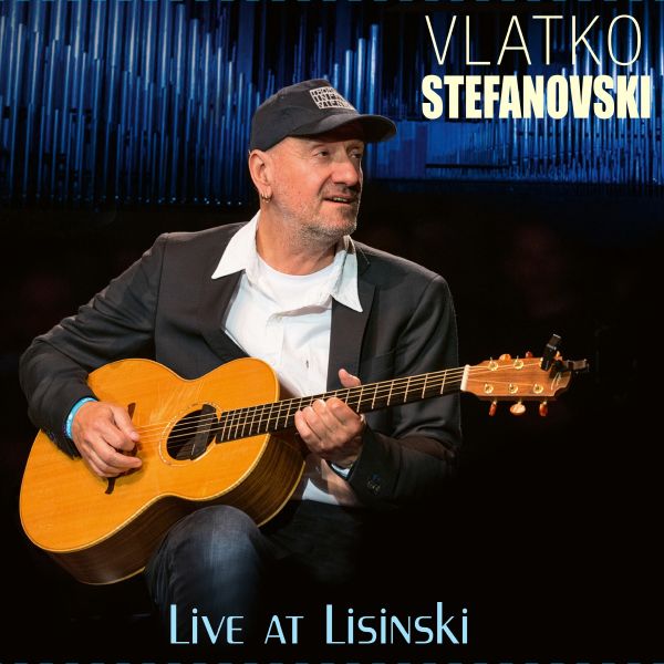 Croatia Records CD Placa Vlatko Stefanovski-Live at the Lisinski