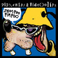 Croatia Records Playa Pips, chips & videoclips_Shimpoo pim