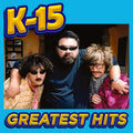 K-15 DuoTrio Greatest Hits